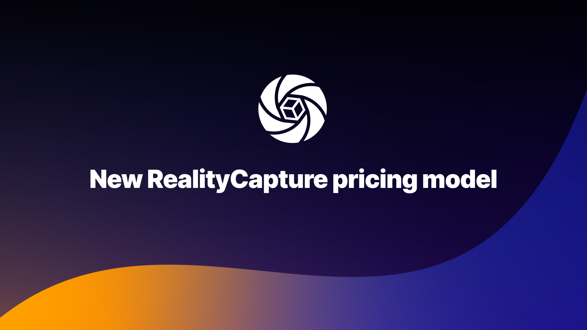 New RealityCapture Pricing Model